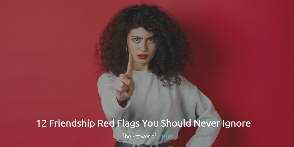 Friendship Red Flags