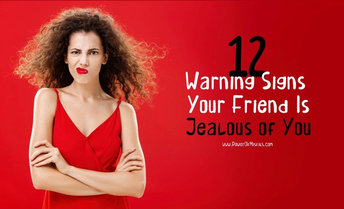signs of a jealous friend